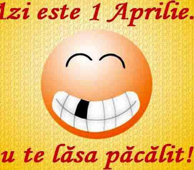 1 aprilie – Ziua Păcălelilor