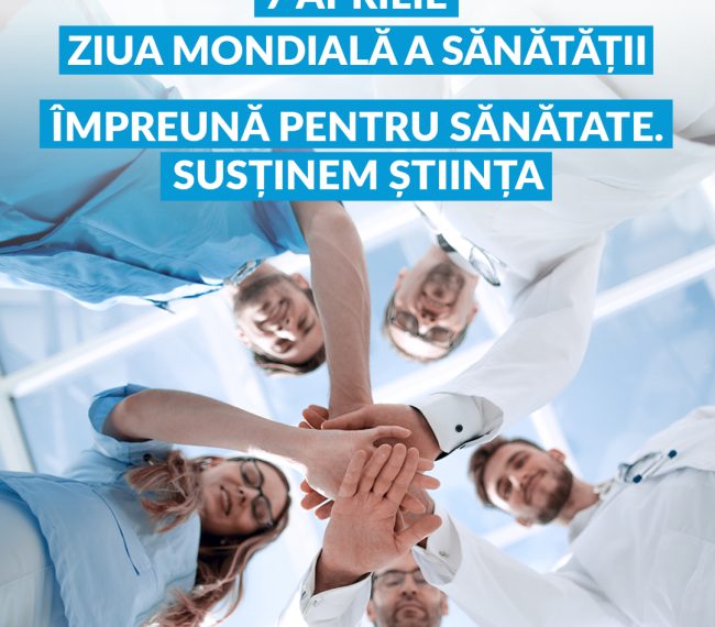 7 aprilie 2026 – Ziua Mondială a Sănătății