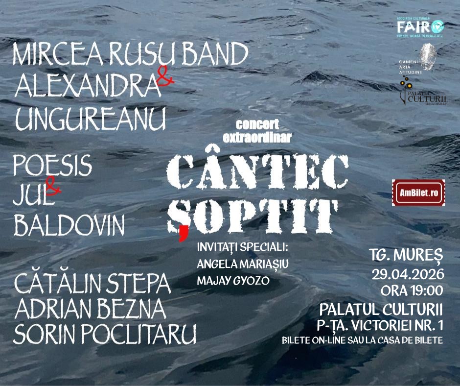 Târgu Mureș: Concert extraordinar – „Cântec șoptit”